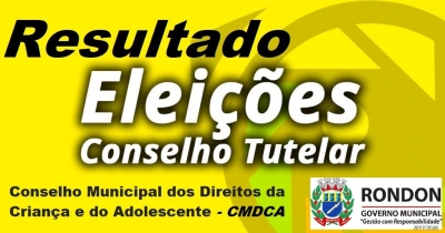 Novos Conselheiros Tutelares São Eleitos Para Quadriênio Em Rondon