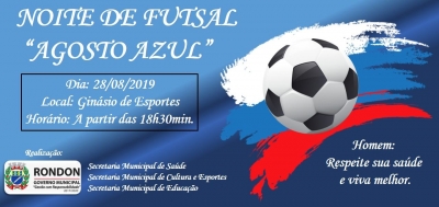 Noite de Futsal Agosto Azul