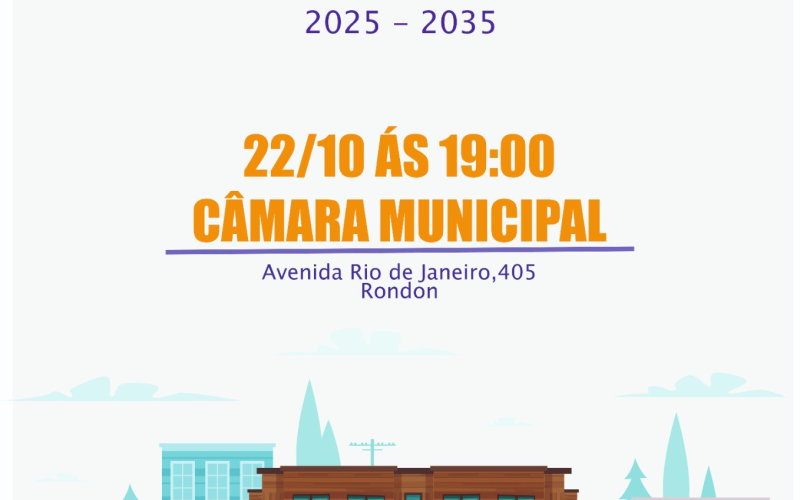 1º AUDIÊNCIA PUBLICA PLANO DIRETOR RONDON 2025-2035