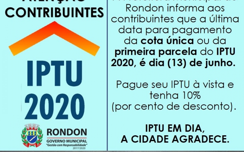 Prazo para pagamento da cota única ou 1ª parcela do IPTU 2020, é dia 13 de junho