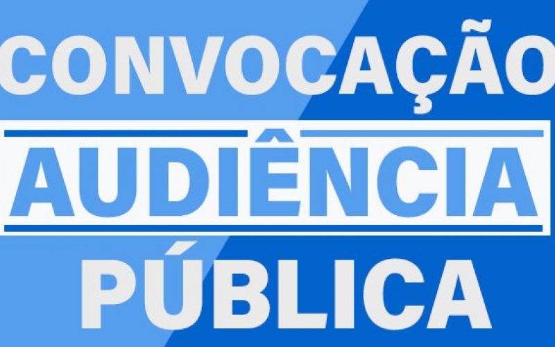 CONVOCAÇÃO AUDIENCIA PÚBLICA LOA